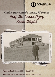 "Prof. Dr. Orhan OĞUZ Anma Sergisi"