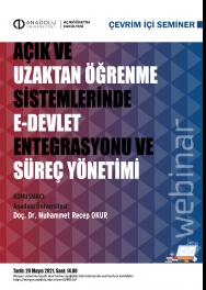 "Açık ve Uzaktan Öğrenme Sistemlarine E-Devlet Entegrasyonu ve Süreç Yönetimi"