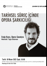 “Tarihsel Süreç İçinde Opera Şarkıcılığı” 