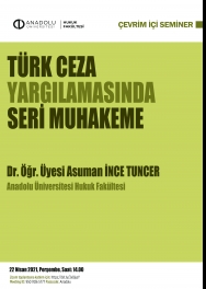 "Türk Ceza Yargılamasında Seri Muhakeme"