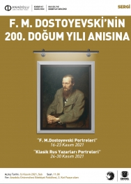 "F.M. Dostoyevski'nin 200. Doğum Yılı"