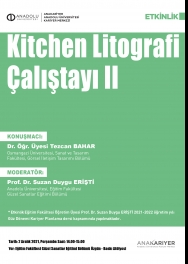 "Kitchen Litografi Çalıştayı II"