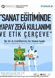 ''Sanat Eğitiminde Yapay Zeka Kullanımı ve Etik Çerçeve''