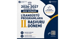  Anadolu Üniversitesinde lisansüstü programlara ikinci başvuru dönemi başladı